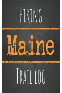 Hiking Maine trail log
