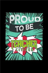 Proud to be a teacher citizen