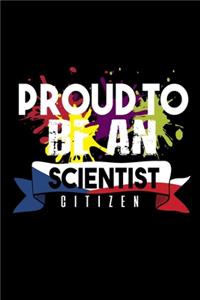 Proud to be scientist citizen