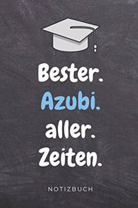 Bester. Azubi. Aller. Zeiten. Notizbuch