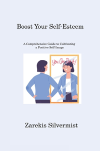 Boost Your Self-Esteem