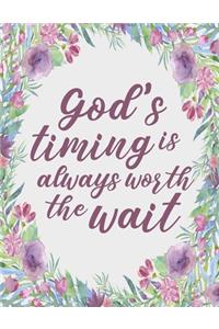 God's Timing Is Always Worth the Wait