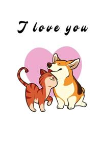 I love you
