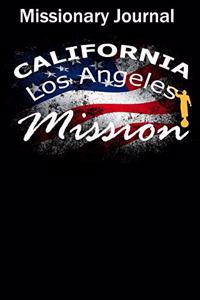 Missionary Journal California Los Angeles Mission