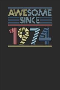Awesome Since 1974
