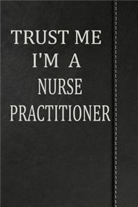 Trust Me I'm a Nurse Practitioner