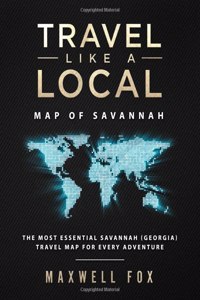 Travel Like a Local - Map of Savannah