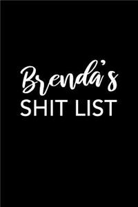 Brenda's Shit List