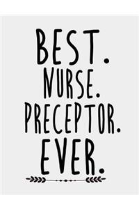 Best Nurse Preceptor Ever