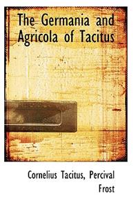 The Germania and Agricola of Tacitus