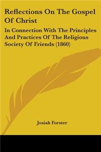 Reflections On The Gospel Of Christ
