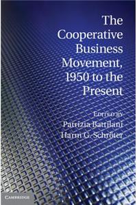 Cooperative Business Movement, 1950 to the Present