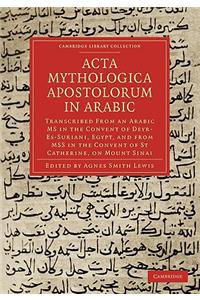 Acta Mythologica Apostolorum in Arabic