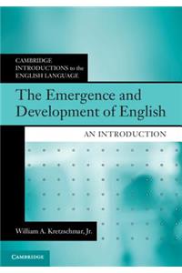 The Emergence and Development of English