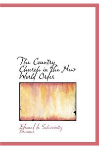 The Country Church in the New World Order