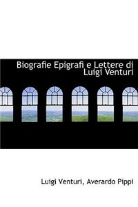 Biografie Epigrafi E Lettere Di Luigi Venturi