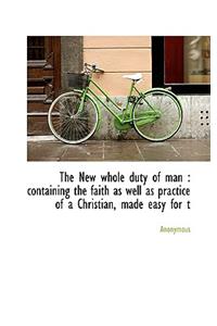 The New Whole Duty of Man