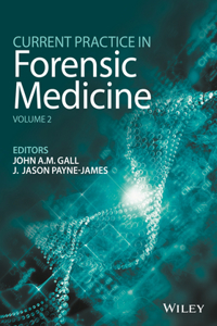 Current Practice in Forensic Medicine