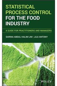 Statistical Process Control for the Food Industry