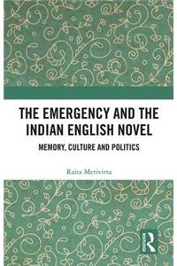 Emergency and the Indian English Novel