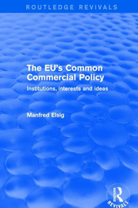 THE EU S COMMON COMMERCIAL POLICY