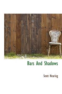 Bars and Shadows
