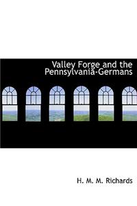 Valley Forge and the Pennsylvania-Germans