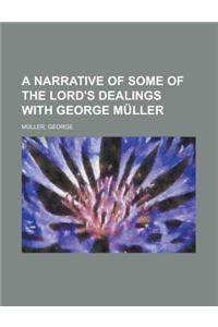 A Narrative of Some of the Lord's Dealings with George Muller