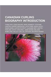 Canadian Curling Biography Introduction