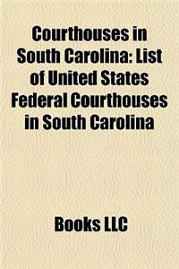 Courthouses in South Carolina