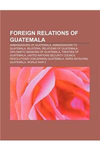 Foreign Relations of Guatemala