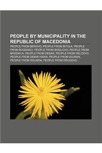 People by Municipality in the Republic of Macedonia