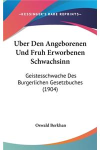 Uber Den Angeborenen Und Fruh Erworbenen Schwachsinn
