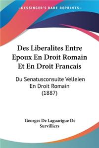 Des Liberalites Entre Epoux En Droit Romain Et En Droit Francais