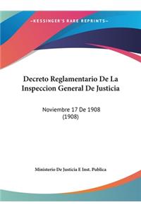 Decreto Reglamentario de La Inspeccion General de Justicia