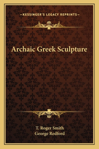 Archaic Greek Sculpture