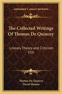 The Collected Writings Of Thomas De Quincey