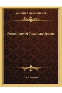 Poison Lore of Toads and Spiders