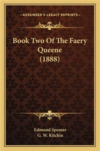 Book Two Of The Faery Queene (1888)