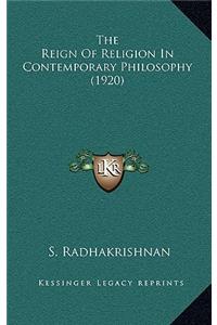 The Reign of Religion in Contemporary Philosophy (1920)