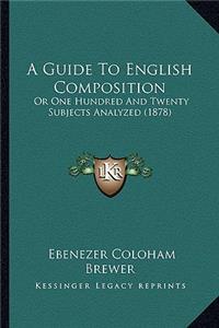 Guide to English Composition