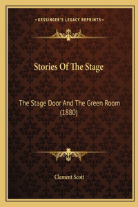 Stories Of The Stage