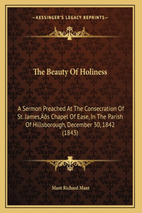 The Beauty Of Holiness