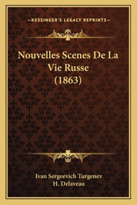 Nouvelles Scenes De La Vie Russe (1863)