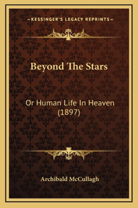 Beyond The Stars