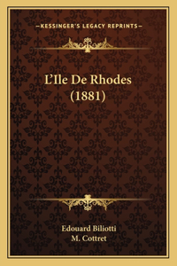L'Ile De Rhodes (1881)