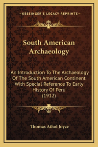 South American Archaeology