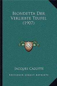 Biondetta Der Verliebte Teufel (1907)