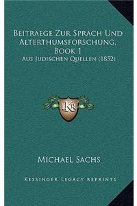 Beitraege Zur Sprach Und Alterthumsforschung, Book 1