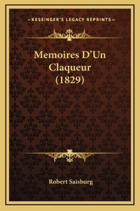 Memoires D'Un Claqueur (1829)